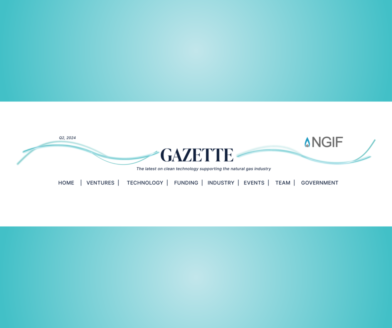 The top strip of the NGIF Gazette Newsletter with the NGIF logo on the top right. Q2, 2024, on the top left. The GAZETTE in caps in the middle with a bottom strip featuring the different sections, including, Home, Ventures, Technology, Funding, Industry, Events, Team, and Government.
